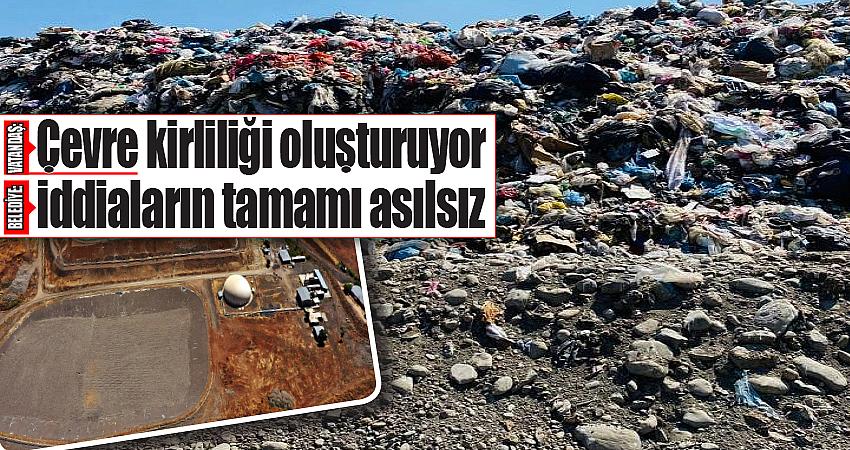 VATANDAŞ: ÇEVRE KİRLİLİĞİ OLUŞTURUYOR BELEDİYE: İDDİALARIN TAMAMI ASILSIZ