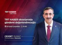 Cumhurbaşkanı Yardımcısı Yılmaz, TRT Haber'e Konuk Olacak