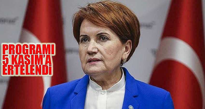 AKŞENER’İN PROGRAMI 5 KASIM’A ERTELENDİ