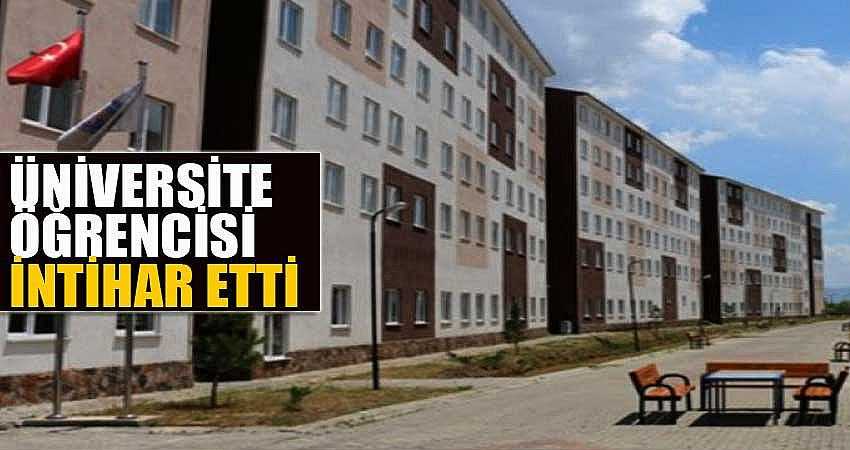 ÜNİVERSİTE ÖĞRENCİSİ İNTİHAR ETTİ