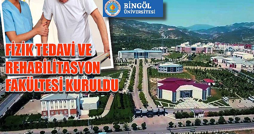 FİZİK TEDAVİ VE REHABİLİTASYON FAKÜLTESİ KURULDU