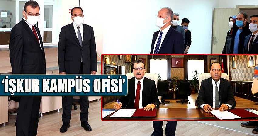 ÜNİVERSİTEDE ‘İŞKUR KAMPÜS OFİSİ’ AÇILACAK